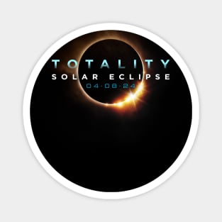 Astronomy Lovers! Total Solar Eclipse 2024 Totality 04.08.24 design Magnet